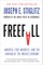 Freefall: America, Free Markets, and the Sinking of the World Economy