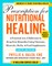 Prescription for Nutritional Healing, Sixth Edition