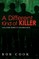 A Different Kind of Killer