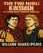 The Two Noble Kinsmen In Plain and Simple English