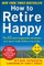 How to Retire Happy