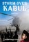 Storm Over Kabul