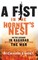 A Fist in the Hornet's Nest