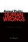 Animal Rights, Human Wrongs
