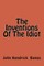 The Inventions Of The Idiot