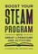 Boost Your Steam Program with Great Literature and Activities