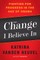 The Change I Believe in