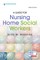 A Guide for Nursing Home Social Workers, Third Edition