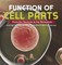 Function of Cell Parts