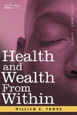 Health and Wealth from Within Health and Wealth from Within