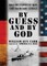 By Guess and By God