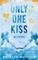 Only One Kiss (Special Edition Paperback)
