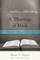A Theology of Mark