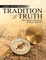 Tradition to Truth: One Man's Search for Honest Answers