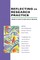 Reflecting on Research Practice