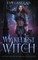 Wickedest Witch