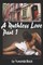A Ruthless Love