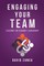 Engaging Your Team