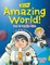 Its An Amazing World! Dot To Dot for Kids