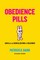 Obedience Pills
