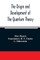 The origin and development of the quantum theory