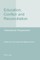 Education, Conflict and Reconciliation; International Perspectives