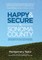Happy & Secure in Sonoma County