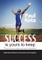 Success Is Yours to Keep