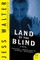Land of the Blind