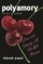 Polyamory in the Twenty-First Century
