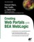 Creating Web Portals with BEA Weblogic