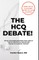 The Hcq Debate!