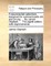 A Sacramental Catechism, Designed for Communicants Old and Young. ... by James Oliphant, ... the Eighth Edition, with Improvements.