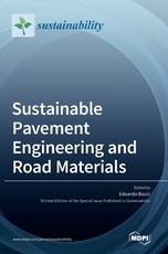 Sustainable Pavement Engineering and Road Materials Sustainable Pavement Engineering and Road Materials