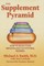 The Supplement Pyramid