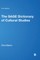 The Sage Dictionary of Cultural Studies