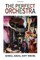 The Perfect Orchestra / Poems