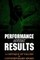 Performance versus Results