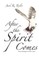 After The Spirit Comes