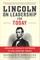 Lincoln on Leadership for Today