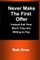 Never Make the First Offer