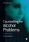 Counselling for Alcohol Problems