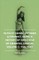 Ruth St. Denis - Pioneer & Prophet, Being a History of Her Cycle of Oriental Dances. Volume I - The Text