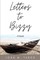 Letters to Bizzy