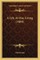 A Life at One Living (1884)