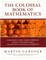 The Colossal Book of Mathematics