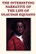 The Interesting Narrative of the Life of Olaudah Equiano