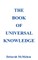 The Book of Universal Knowledge