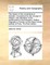 The History of the Revolutions in Sweden, Occasioned by the Change of Religion, and Alteration of the Government in That Kingdom. Written Originally in French, by the Abbot Vertot