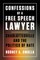 Confessions of a Free Speech Lawyer